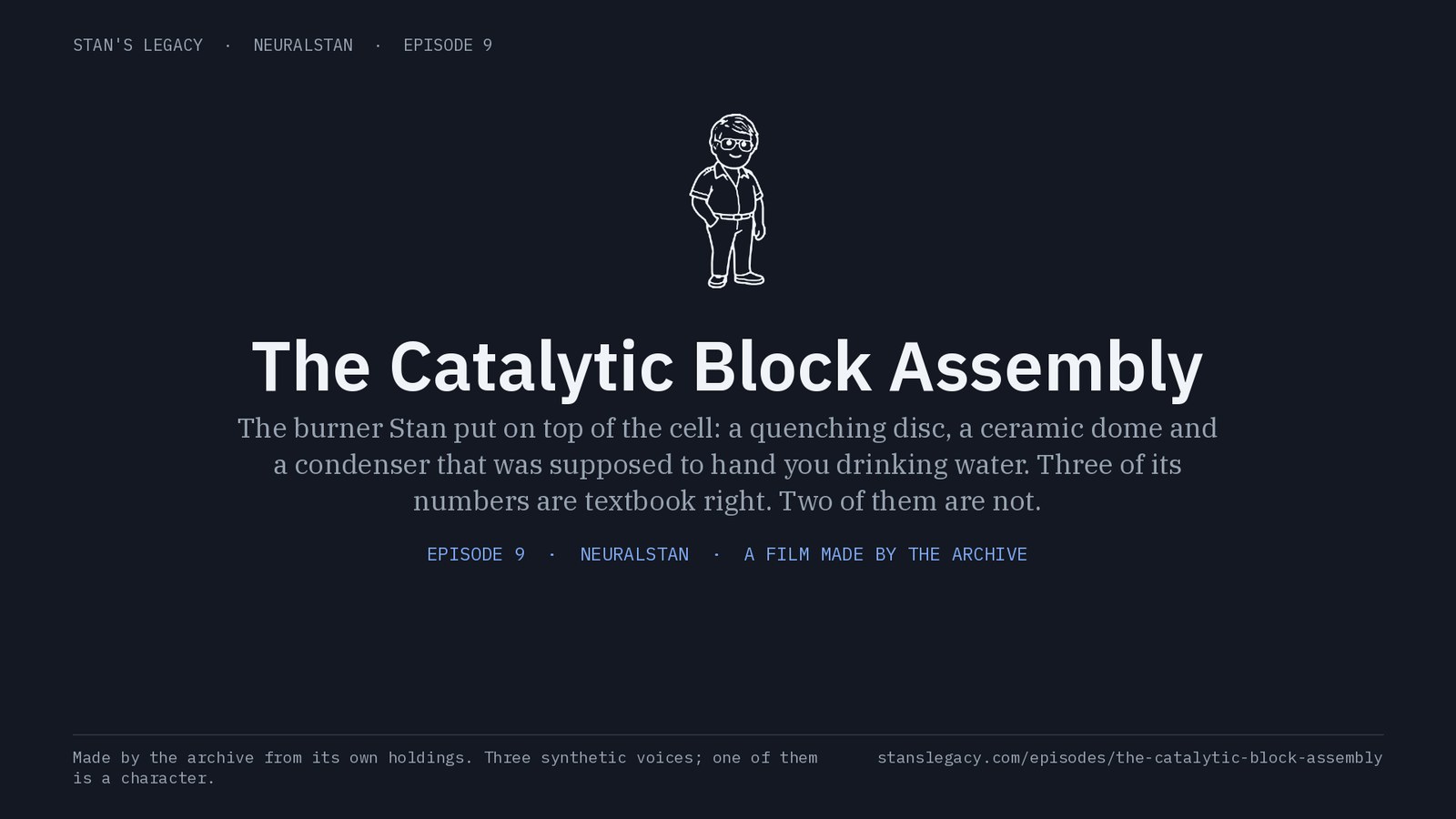 Episode 9: The Catalytic Block Assembly
