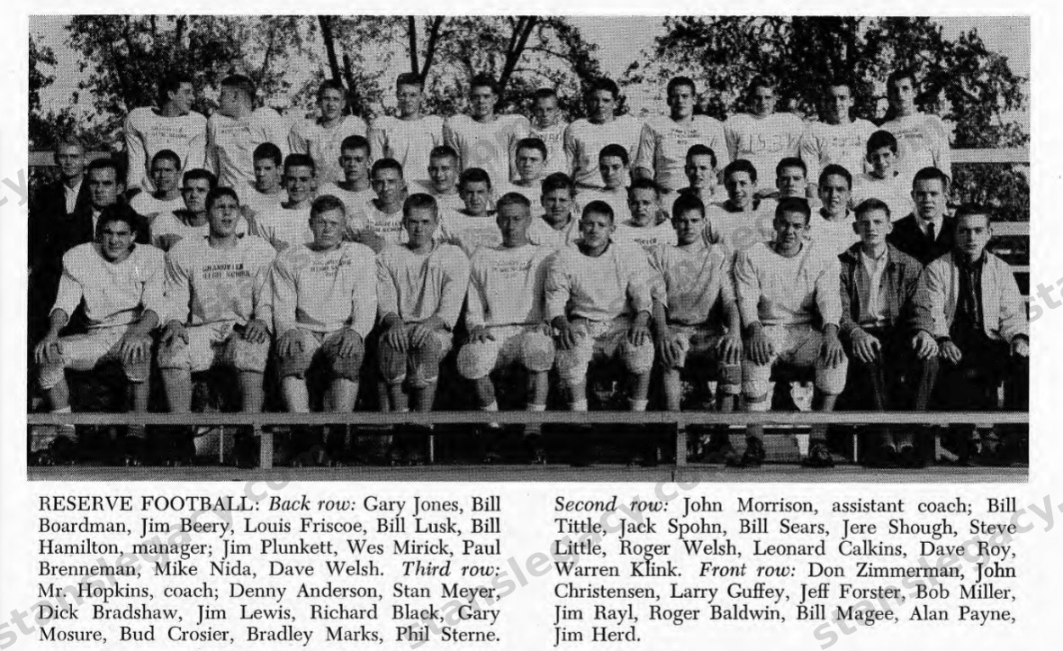 The reserve football team. Third row, second from the left after the coach: “Mr. Hopkins, coach; Denny Anderson, Stan Meyer, Dick Bradshaw, Jim Lewis, Richard Black, Gary Mosure, Bud Crosier, Bradley Marks, Phil Sterne.” The jerseys read GRANDVIEW HIGH SCHOOL. This is the “Football 2” of his senior activities line below.