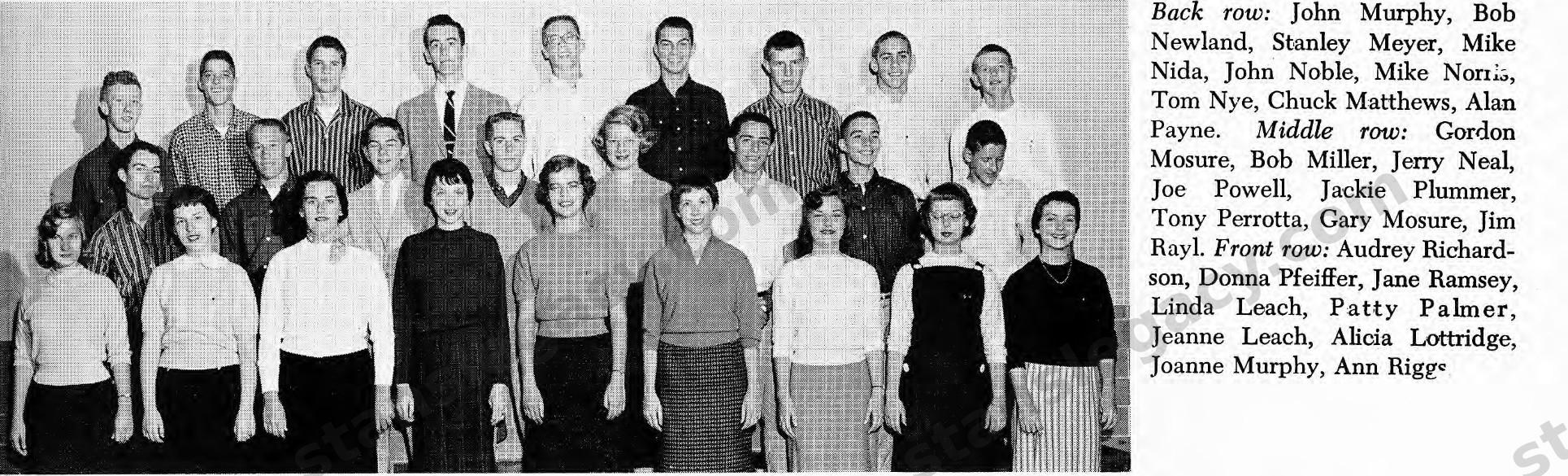 1958, the junior year. Back row, third from the left: “John Murphy, Bob Newland, Stanley Meyer, Mike Nida, John Noble, Mike Norris, Tom Nye, Chuck Matthews, Alan Payne.” Middle row: “Gordon Mosure, Bob Miller, Jerry Neal, Joe Powell, Jackie Plummer, Tony Perrotta, Gary Mosure, Jim Rayl.” Front row: “Audrey Richardson, Donna Pfeiffer, Jane Ramsey, Linda Leach, Patty Palmer, Jeanne Leach, Alicia Lottridge, Joanne Murphy, Ann Riggs.”
