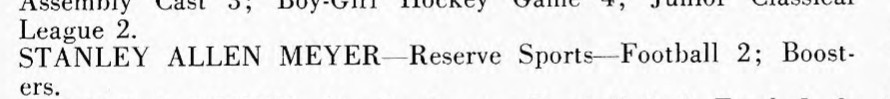 The activities line, in the run of senior entries: “STANLEY ALLEN MEYER—Reserve Sports—Football 2; Boosters.” Reserve football for two years, and the Boosters. That is the whole of it.