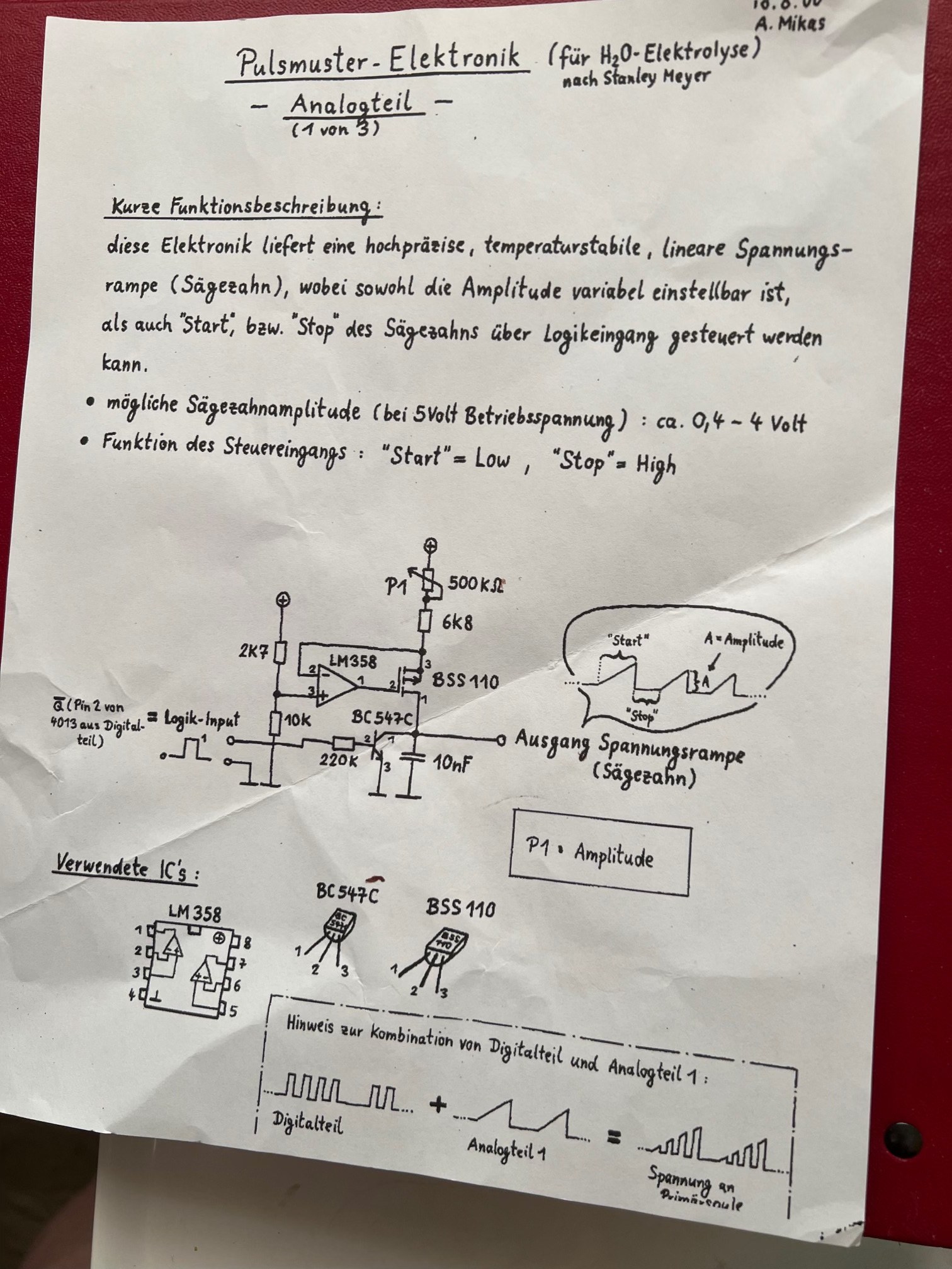 Pulsmuster-Elektronik (für H2O-Elektrolyse) nach Stanley Meyer, Analogteil, page 1 of 3, signed A. Mikas, 18 August 2000. An LM358 op-amp and a BSS110 MOSFET charge a 10 nF capacitor at a constant current set by P1 (500 kΩ) and 6k8; a BC547C, driven through 220k from the logic input, discharges it. Output: a sawtooth voltage ramp. Lower right, the note on combining it with the digital section: pulse bursts plus the ramp equal the voltage at the primary coil.